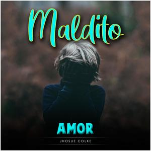 Maldito Amor
