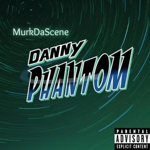 Danny Phantom (Explicit)