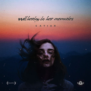 Withering in Her Memories