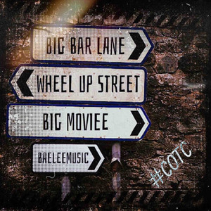 Big Bar Lane (Wheel Up Street) [Explicit]