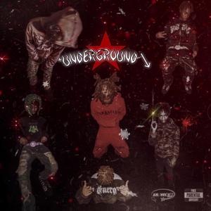 UNDERGROUND (Explicit)