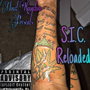 S.I.C. Reloaded (Explicit)