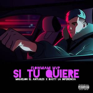 Si Tu Quieres (Explicit)