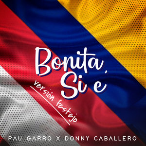 Bonita Si E´ (Versión Festejo)