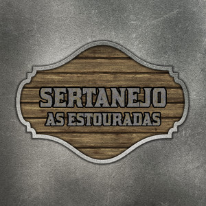 Sertanejo As Estouradas