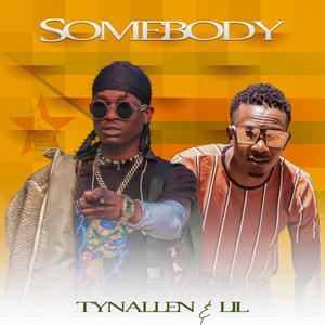 Somebody (feat. Lil) [Explicit]