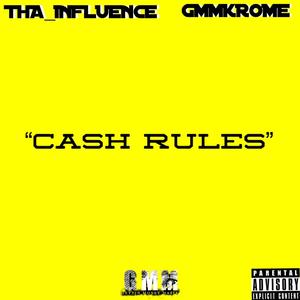 Cash Rules (feat. Tha Influence) [Explicit]