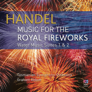 Handel: Music For The Royal Fireworks