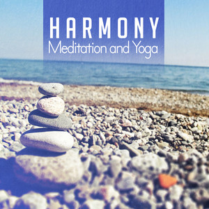 Harmony: Meditation and Yoga – Serenity Music for Relaxation, Sounds of Nature for Inner Peace, Music Therapy