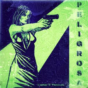 Peligrosa (feat. Vanessa) [Explicit]