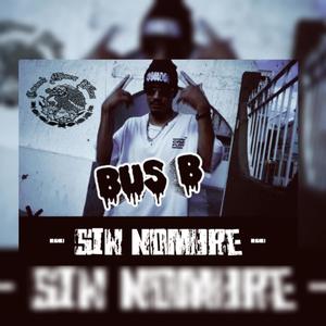 Sin Nombre (Explicit)