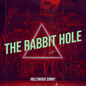 The Rabbit Hole (Explicit)