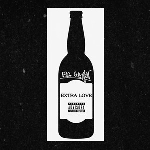 Extra Love (Explicit)