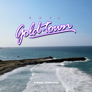 Gold Town (Explicit)