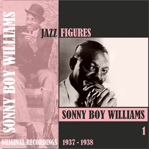 Jazz Figures / Sonny Boy Williams (1937 - 1938), Volume 1