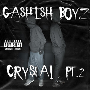 Crystal, Pt. 2 (Explicit)