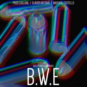 B.W.E (feat. Djadir Antonio & Mayckol Costello)