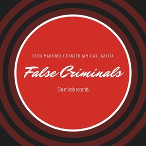 False Criminals (Explicit)