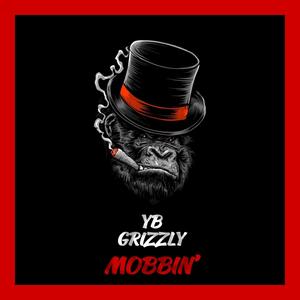 Mobbin' (Explicit)