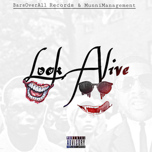 Look Alive (Explicit)