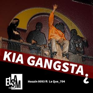 KIA GANGSTA?(feat. La Que_704) (Explicit)