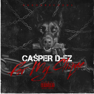 For My Clique (feat. D-Ez) (Explicit)