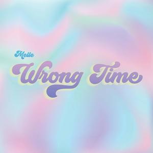 Wrong Time (Explicit)