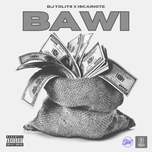 Bawi (feat. Iscariote) [Explicit]