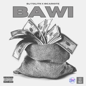 Bawi (feat. Iscariote) (Explicit)