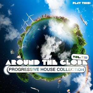 Around the Globe, Vol. 21 - Progressive House Collection