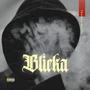 Blicka (Explicit)