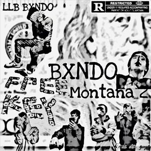 BXNDO Montana 2 (Explicit)