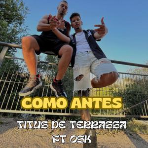 Como antes (feat. Diggity Osk) [Explicit]