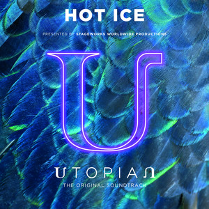 Hot Ice - Utopian (The Original Soundtrack)