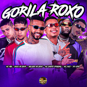 Gorila Roxo (Explicit)