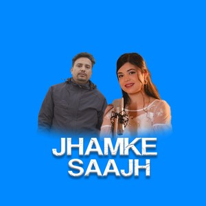 Jhamke Saajh