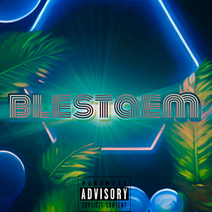 blestaem (Explicit)