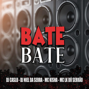 Bate Bate (Explicit)