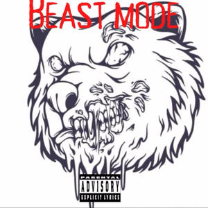 Beast Mode (Explicit)