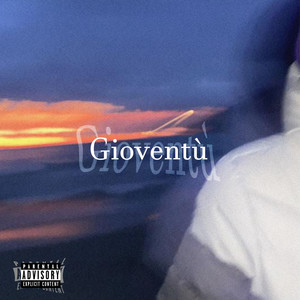 Gioventù (Explicit)