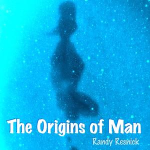 The Origins of Man(feat. 'Short Shank' Phillips)