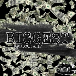 BIGGEST (feat. Infamous Ace) [Explicit]