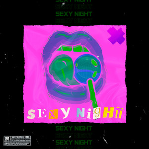 Sexy Nigth (Explicit)