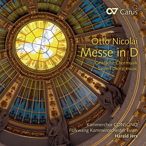 Nicolai: Mass No. 1 in D Major; Liturgie No. 2