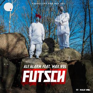 Futsch(feat. Max Vol) (Explicit)