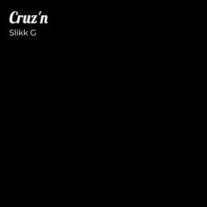 Cruz'n Pt.2 (Explicit)