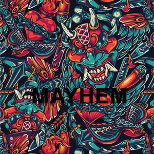 Mayhem (Explicit)