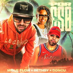 Por Eso (feat. Migue Flow)