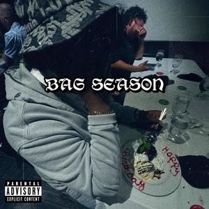 BAG SEASON (Explicit)