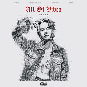All Of Vibes (Explicit)